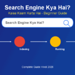 Search Engine Kya Hai? Aur Kaise Kaam Karta Hai – Complete Beginner Guide