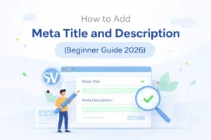 WordPress SEO ke liye meta title aur meta description kaise add kare complete beginner guide 2026