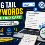 How to Find Long Tail Keywords? step by step guide, low competition keywords aur free SEO tools ke saath keyword research process illustration”
